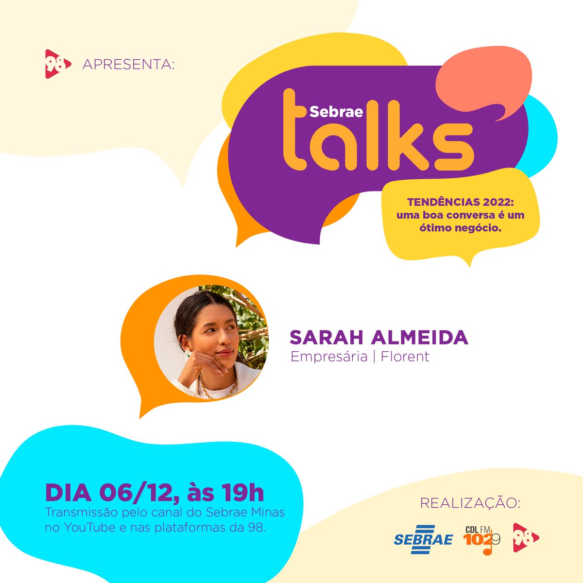 Rede98Oficial's tweet photo. O último #SebraeTalks do ano chegou! E o papo vai ser sobre as tendências de 2022. Não perca, dia 6 de dezembro, a partir das 19h, aqui na 98.
@sebraeminas https://t.co/C0kIcx6TOb