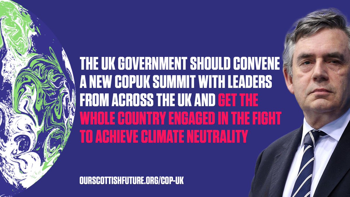 scottish_future's tweet photo. The urgency of the climate crisis demands urgent action - leaders across the UK must come together without delay to coordinate a common plan for a carbon-neutral future
@GordonBrown is backing our call for a #COPUK - will you join us?
Add your name https://t.co/giI3CnvVUY https://t.co/KtGeAMIYHB