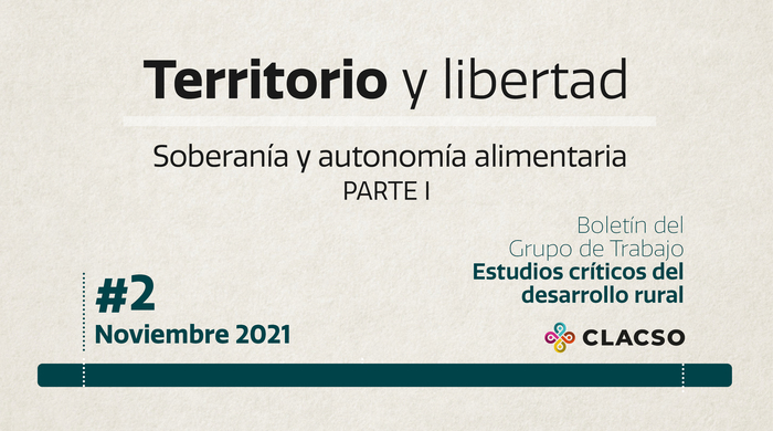 _CLACSO's tweet photo. 📰🌎 Boletín Territorio y libertad  «Soberanía y autonomía alimentaria. PARTE I» del Grupo de Trabajo CLACSO «Estudios críticos del desarrollo rural». 
👉 Edición #2 🖇️Leer más: https://t.co/2w8QhySR6u @RuralGt https://t.co/MG1eyEoB70