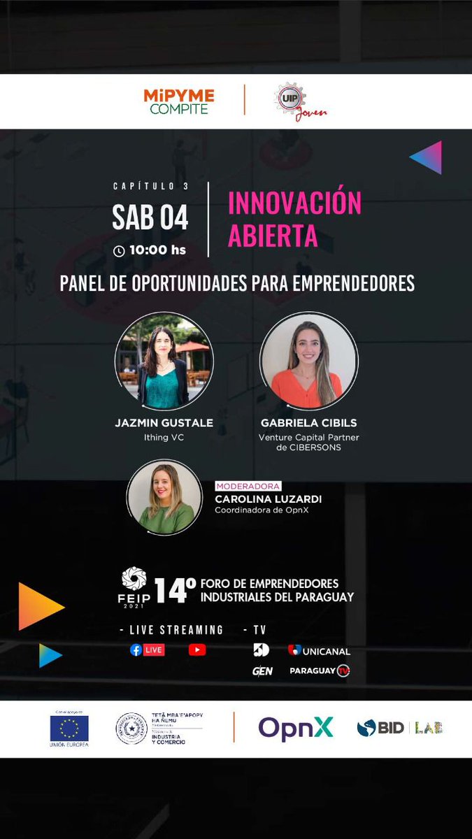 GENParaguay's tweet photo. FEIP iniciado durante #GEW2021 #GEWPY2021
Aprendé más sobre cómo convertir ideas en negocios y da el salto de calidad con tu emprendimiento.
#ConectatealFEIP este sábado a las 10hs a través de:
- Unicanal
- 5 días TV
- GEN
- Paraguay TV
- Facebook live
- Youtube https://t.co/GLzohMfI5f