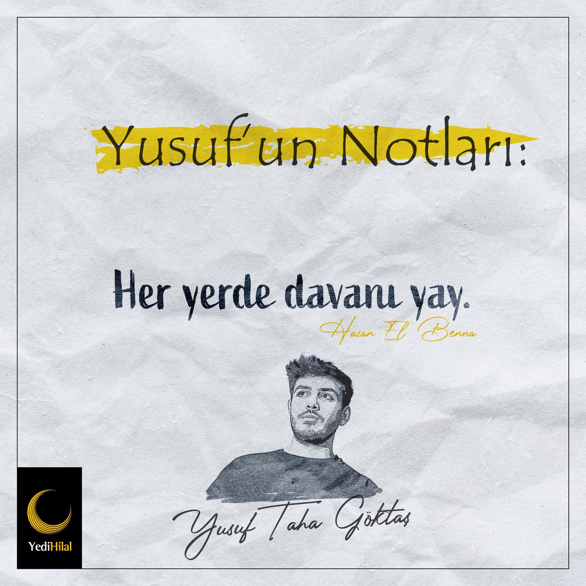 Her yerde davanı yay.

#YusufunNotları