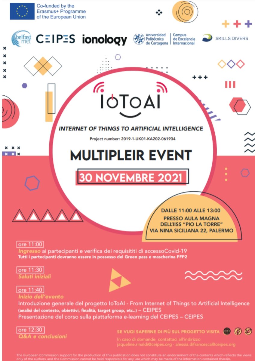 IoToAI1's tweet photo. To disseminate all results obtained from the project and to sensitize people to future technologies, CEIPES organized the IoToAI Multiplier Event at  “Pio La Torre” High School in Palermo.
✍Read more about it: 
https://t.co/oysGRauYPZ
#IOTOAI #SKILLS #INNOVATION #DIGITALERA https://t.co/yISe09Lotz