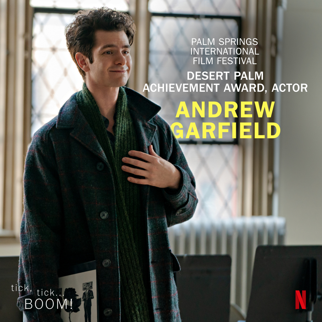 ticktickboom's tweet photo. Boom! The Palm Springs International Film Awards has announced that Andrew Garfield is the recipient of the Desert Palm Achievement Award, Actor for his “stunning and heartfelt performance” in #ticktickBOOMmovie. ❤️ https://t.co/h5OVjxyBAW