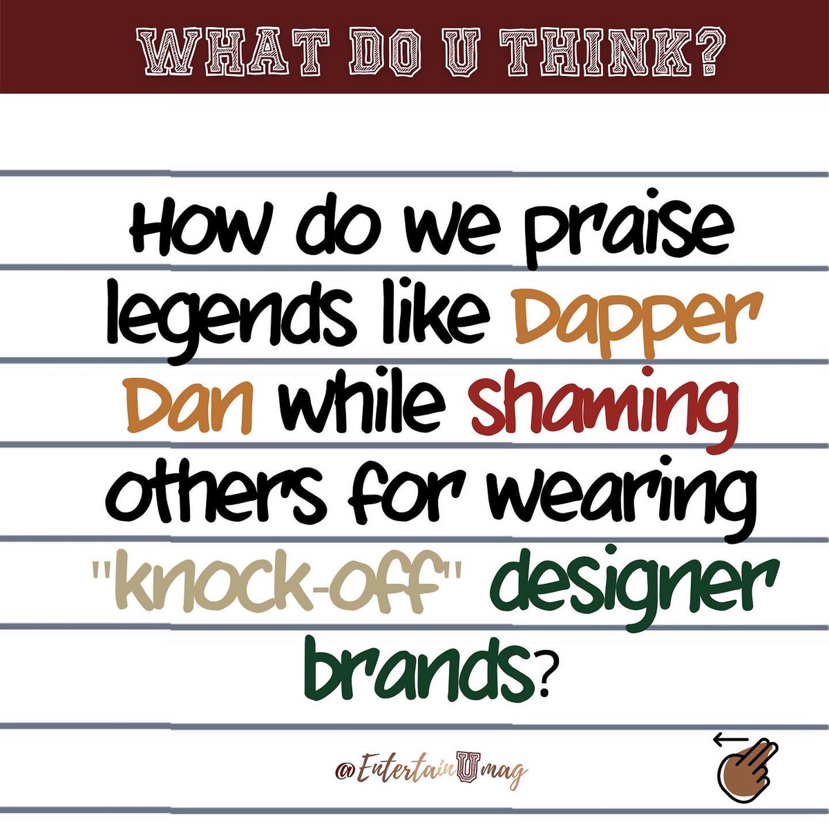 entertainumedia's tweet photo. Hi fam, what do U think? 

How do we praise legends like #DapperDan while shaming others for wearing “knock-off” designer brands? https://t.co/dbJDwqAPDI
