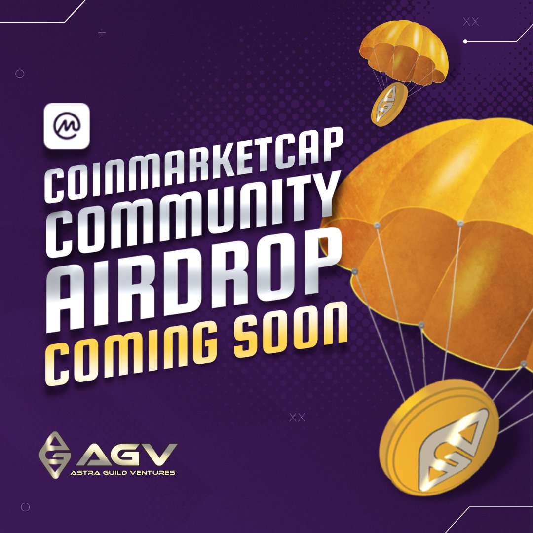 AstraGuild's tweet photo. 🥳 The excitement is reaching new heights as AGV was listed on CoinMarketCap yesterday. 

✈️And guess what, an incredible community Airdrop event is coming your way! $AGV tokens will be up for grabs. 

Go to the link below to find AGV on CoinMarketCap. 👇
https://t.co/GEYnp1InBv https://t.co/B5DlD4tbgc