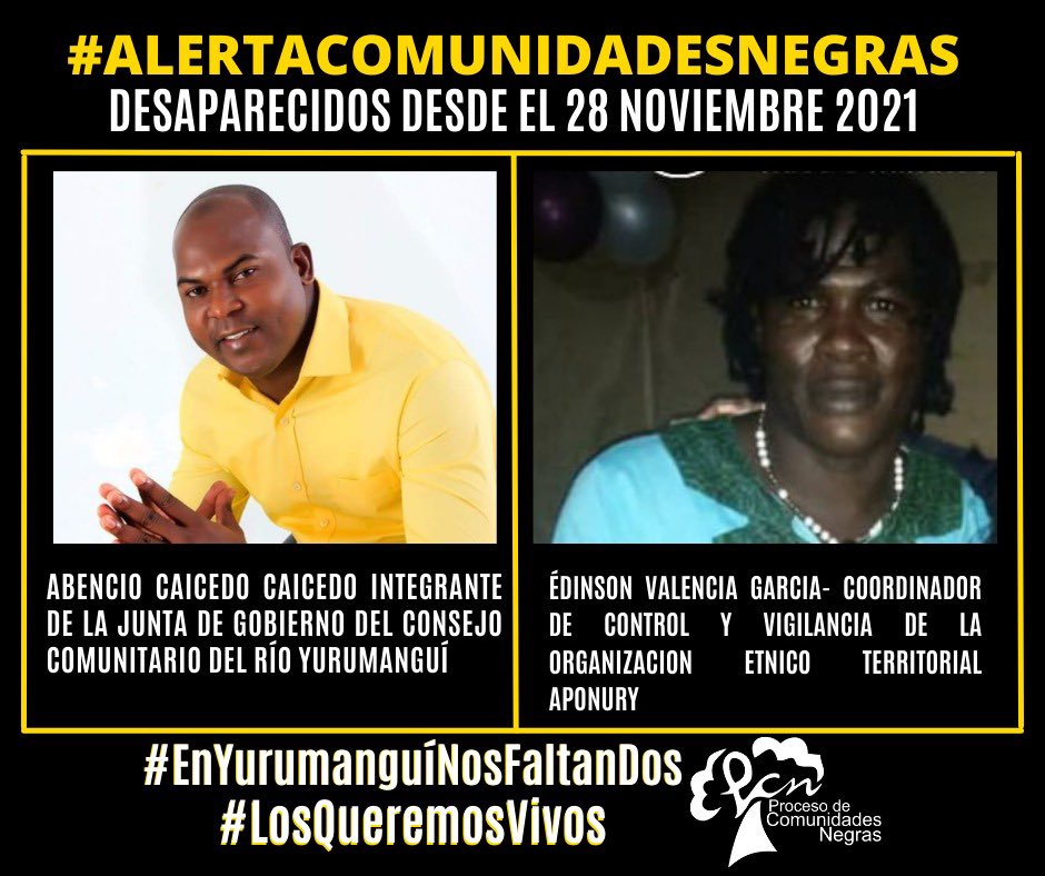 renacientes's tweet image. #AlertaComunidadesNegras
Desde el 28 de de noviembre se encuentran desaparecidos dos lideres del Consejo Comunitario del Río Yurumaguí,  Abencio Caicedo Caicedo y Édinson Valencia García. #EnYurumanguíNosFaltanDos
#LosQueremosVivos 

@DefensoriaCol @ONU_derechos @MisionONUCol