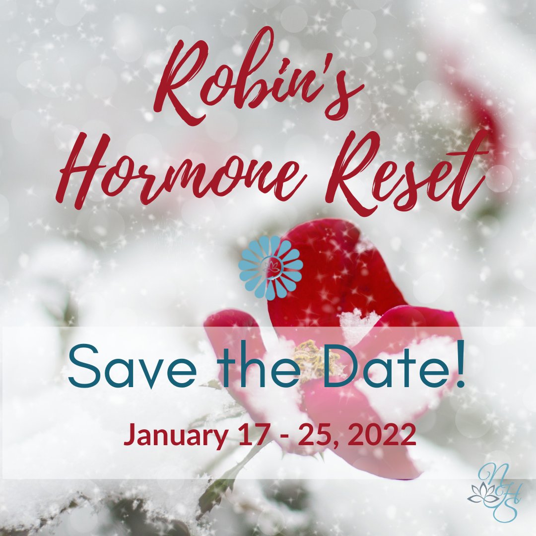 A BRAND NEW Hormone Reset for a revitalized, beautiful you in 2022! Life it truly back so we've condensed this powerful info to help you take charge of your health in 7 days. Reset 6 hormones so you feel more vibrant, &amp; sexy no matter your age. SAVE THE DATES now for Jan 17-25th.