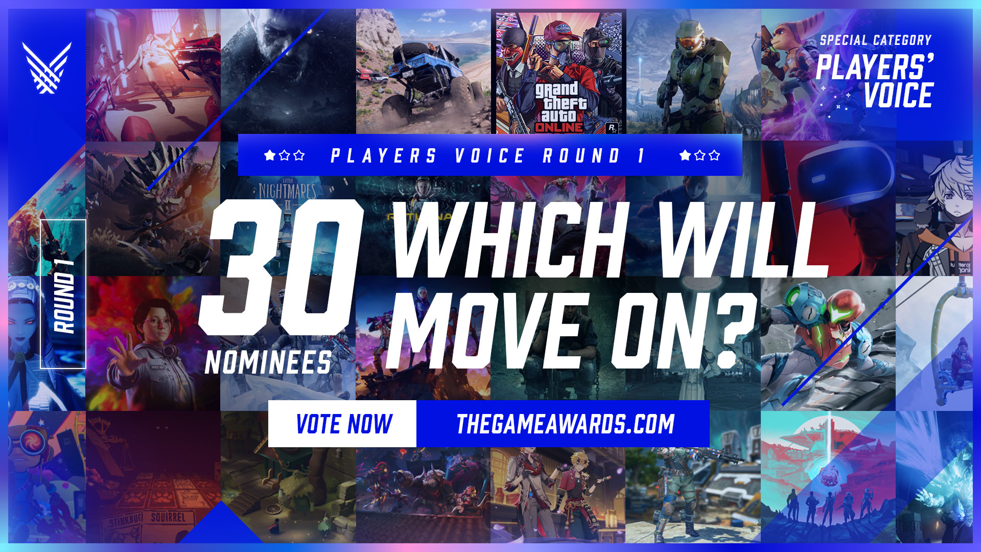 The Game Awards on X: Voting is now open for Round 1 of #TheGameAwards  Players' Voice, a 100% fan voted award. Vote now:   30 games are in contention in round 1
