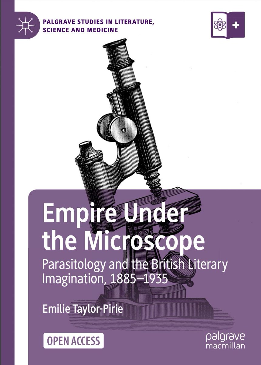 My book "Empire Under the Microscope: Parasitology &amp; the British Literary Imagination, 1885-1935" is finally out &amp; free to read—to anyone, forever! 🔬🦟📚 link.springer.com/book/10.1007/9… #histmed #medhums #litsci #scicomm #ronaldross