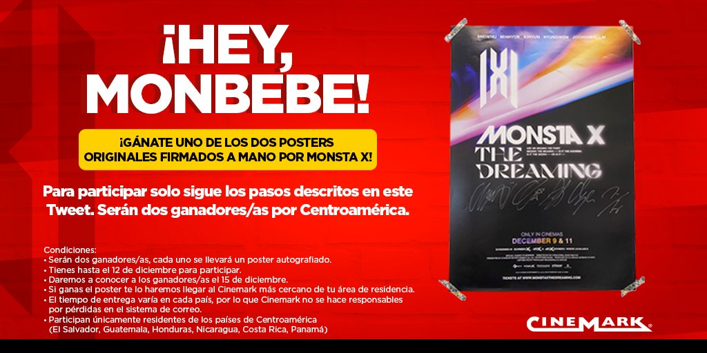 cinemarkca's tweet photo. #MONBEBE GÁNATE UNO DE LOS DOS PÓSTERS ORIGINALES Y FIRMADOS A MANO POR #MONSTAX 🎶💕  

Comenta por qué prefieres #Cinemark🎬 y coloca una fotografía de tu boleto para Mosta X The Dreaming en nuestras salas y automáticamente participas. 🙌🏻🎉

*Consulta condiciones en la imagen. https://t.co/WXC3dL6nGZ
