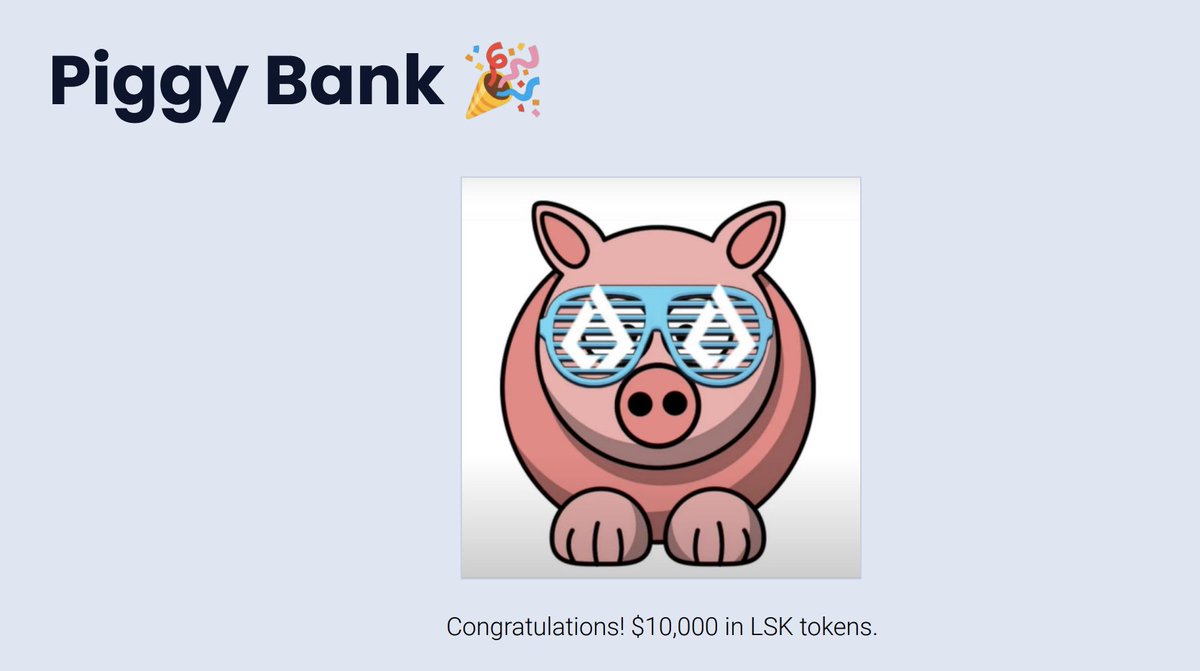 Lisk's tweet photo. PiggyBank wins the DeFi #HackOnLisk2 award 🐷 https://t.co/jYpGqXDAyi