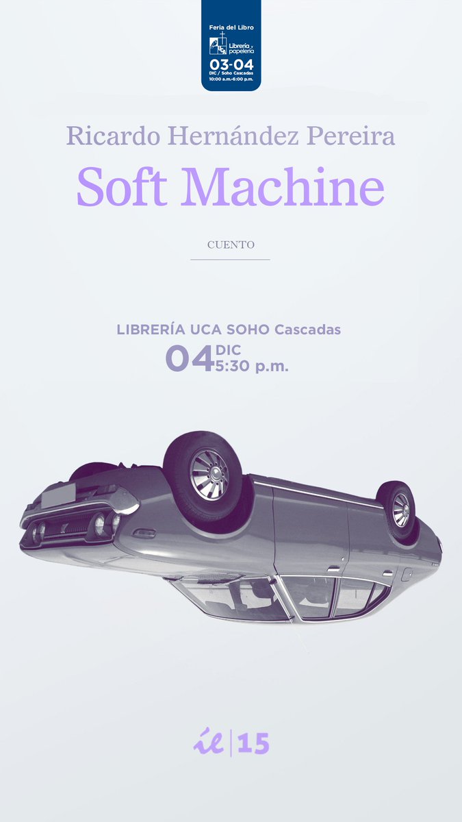 indoleditores's tweet photo. #Índole15Años La vida, en estos cuentos, es una ruleta rusa. 

Están invitados al lanzamiento de «Soft Machine», de @ricardobacoster, un libro escrito como debe ser, desde las entrañas.  

XXI Feria del libro de @LibreriaUca Soho Cascadas 
📣  Sábado 04 de diciembre, 5:30 p.m. https://t.co/tyao9SUTtG