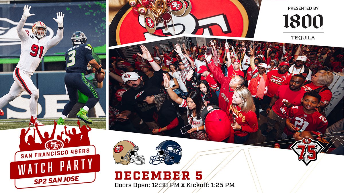 San Francisco 49ers Join Us For A Free 49ers Watch Party Presented By 1800tequila At Sp2 Communal Bar Restaurant In San Jose Catch Sfvssea With Fellow Faithful And Enjoy