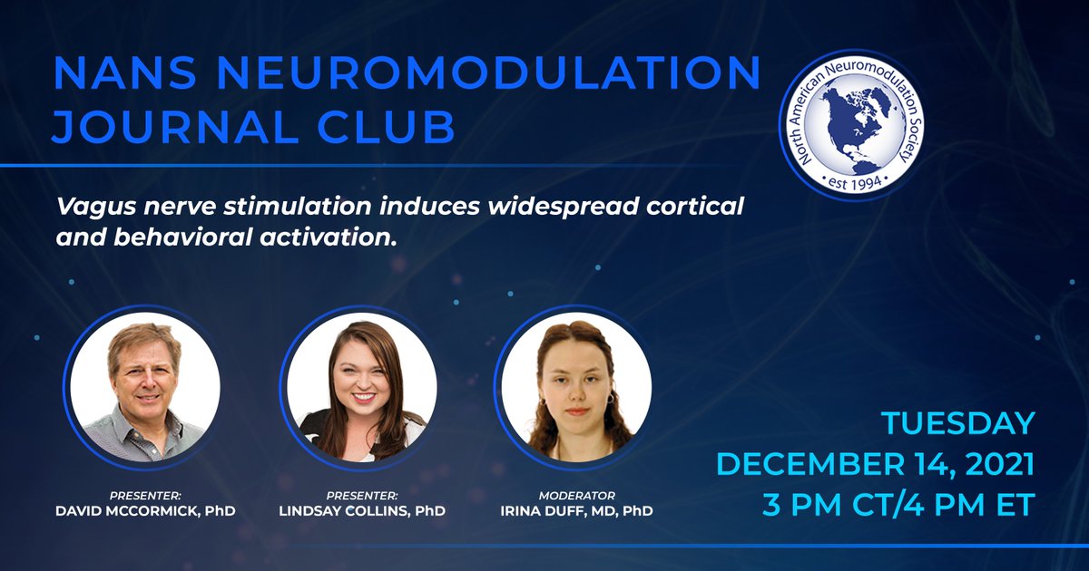 NANS_ION's tweet photo. It's time to register for NANS DECEMBER JOURNAL CLUB! December Article: "Vagus nerve stimulation induces widespread cortical and behavioral activation." REGISTER NOW: https://t.co/Y0dhjRY1NU
#nans #neurmodulation #journalclub #nervestimulation #medicalinnovation #medicalscience https://t.co/z9JNtqkXG9