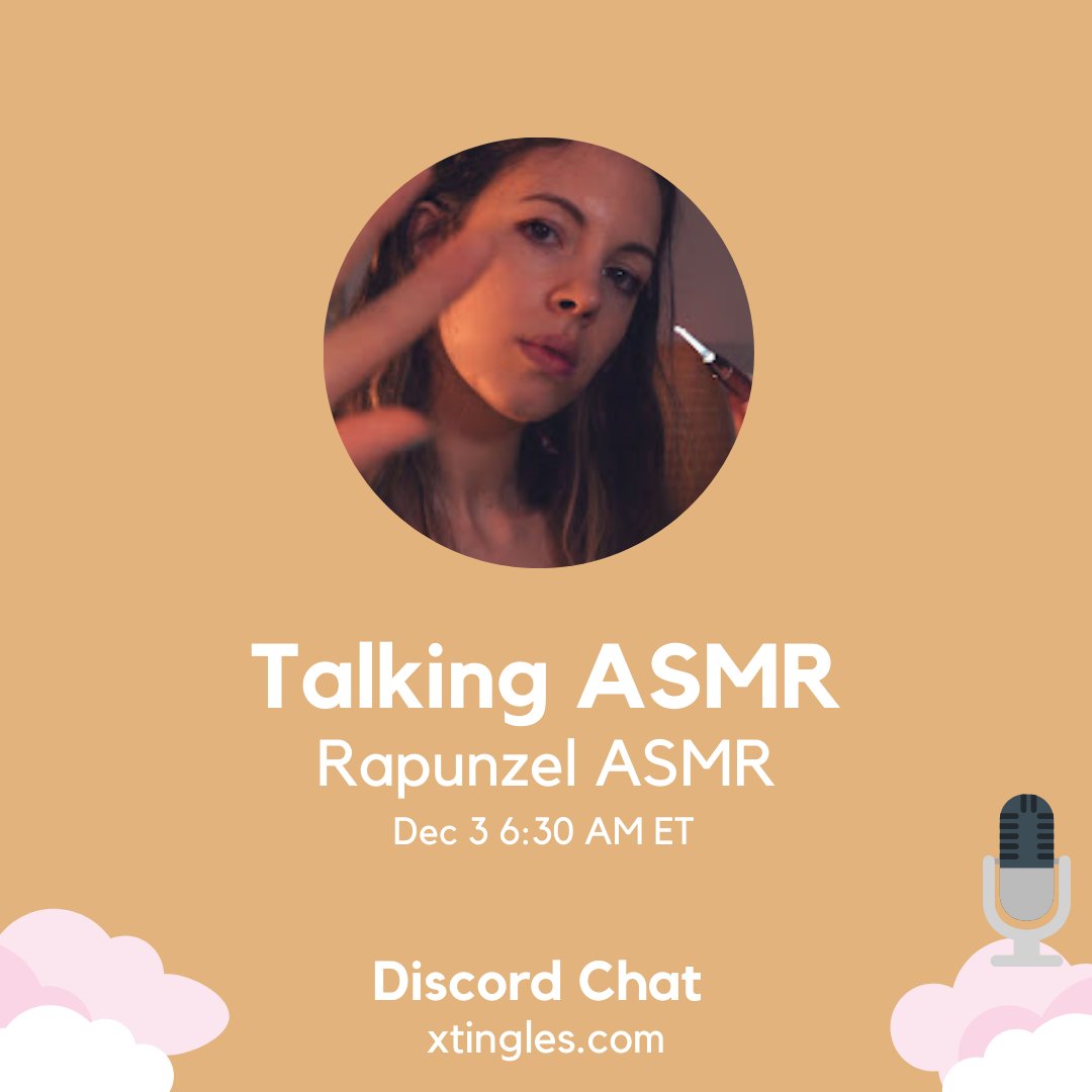 xtinglescom's tweet photo. Join us tomorrow as we chat with Rapunzel ASMR on our discord and discuss ASMR and her journey as a creator.
Time: Dec 3 6:30AM EST
@RapunzelASMR
#asmr #asmrtalks #asmrcommunity https://t.co/9lSKV3MEP3