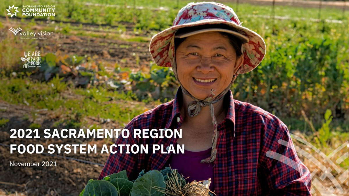 ValleyVisionSac's tweet photo. 📢The 2021 Sacramento Region Food System Action Plan has been released!📢
 
Supported by @sacregcf, this #RegionalActionPlan is a roadmap for strengthening the Sacramento region's food system.
 
Check out the full report below
⬇️
 https://t.co/GJdGGdH6CY #LocalFoodSystems https://t.co/pgoCMDmrhD