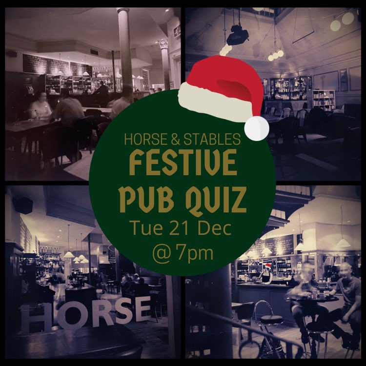 HorseAndStables's tweet photo. Festive Pub Quiz! 
£30 bar tab up for grabs!
+ more prizes! 
Free Entry! 
Wear your ugly Christmas sweaters 🎅🏼
#waterloo #pubquiz #christmas https://t.co/CehpzPGCUZ