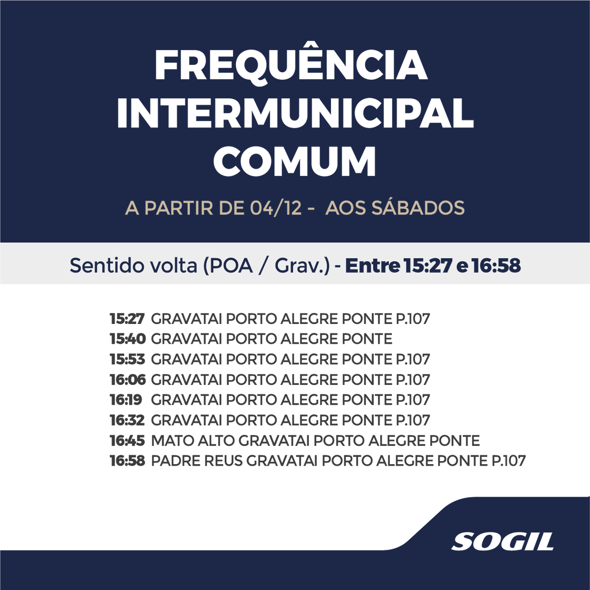 SOGIL_Oficial's tweet photo. #Atenção 📢📢📢
Fique ligado na nova frequência nas linhas intermunicipal comum da #SOGIL a partir de 4/12 (aos sábados).
📱Atendimento: https://t.co/cTXuW5Gy3J
#SACSOGIL #InformaçãoSOGIL https://t.co/XUXrg9u70Z