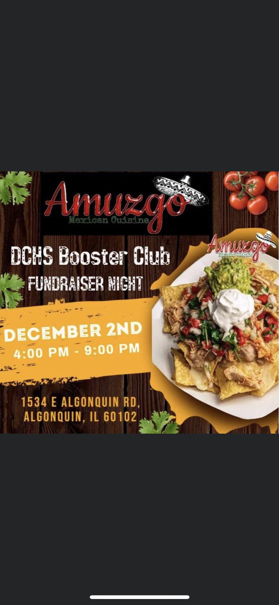 goDCHSathletics's tweet photo. Come out and support our Booster Club’s Charger Chow at Amuzgo Mexican Cuisine in Algonquin. 25% of all proceeds will benefit our student/athletes. https://t.co/i0MAzVxKI2