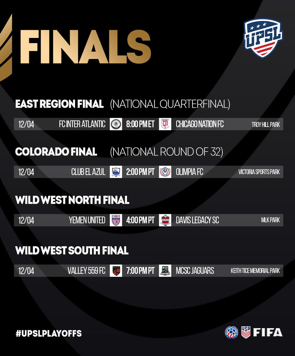 UPSLsoccer's tweet photo. BIG GAMES THIS SATURDAY!!!
#FCInterAtlantic🆚@ChicagoNationFC in the EAST REGION FINAL
#ClubElAzul🆚#OlimpiaFC in the COLORADO FINAL
#YemenUnited 🆚 @davislegacy in the WILD WEST NORTH FINAL
#ValleyFootballClub🆚 @JaguarsMcsc in the WILD WEST SOUTH FINAL
#UPSL #UPSLPlayoffs https://t.co/TPrRO4ykHT