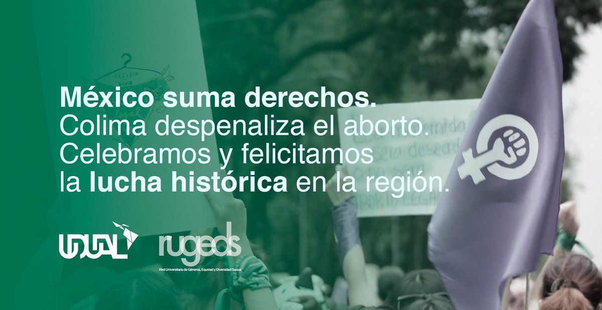 UDUALC's tweet photo. Celebramos desde la @rugeds_ la reciente despenalización del aborto en #Colima.

🟢🟣 https://t.co/uCLg9IFsJY