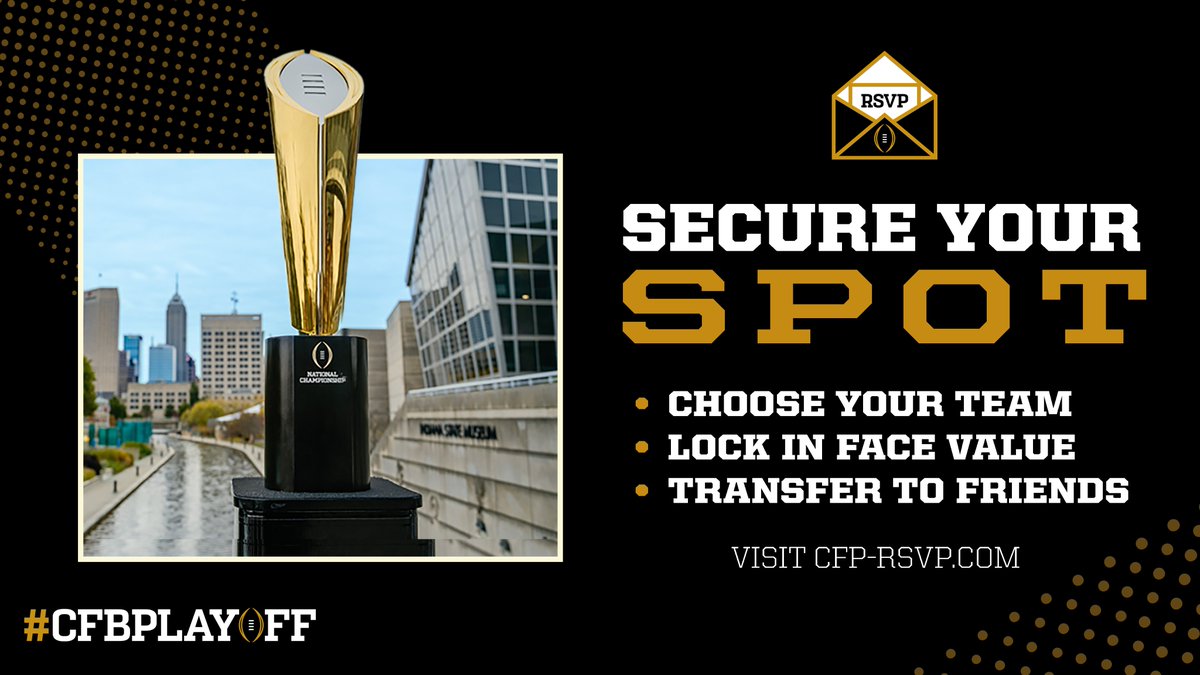 CFBPlayoff's tweet photo. Don’t miss the opportunity to reserve face value tickets for the 2022 #CFBPlayoff #NationalChampionship in Indianapolis!

If your team advances to #2022Indy, you can join them - guaranteed.

Secure your spot now with @cfprsvp » https://t.co/15wdAIBSL2 

🏈🏆 https://t.co/YFT8SMZ4Td
