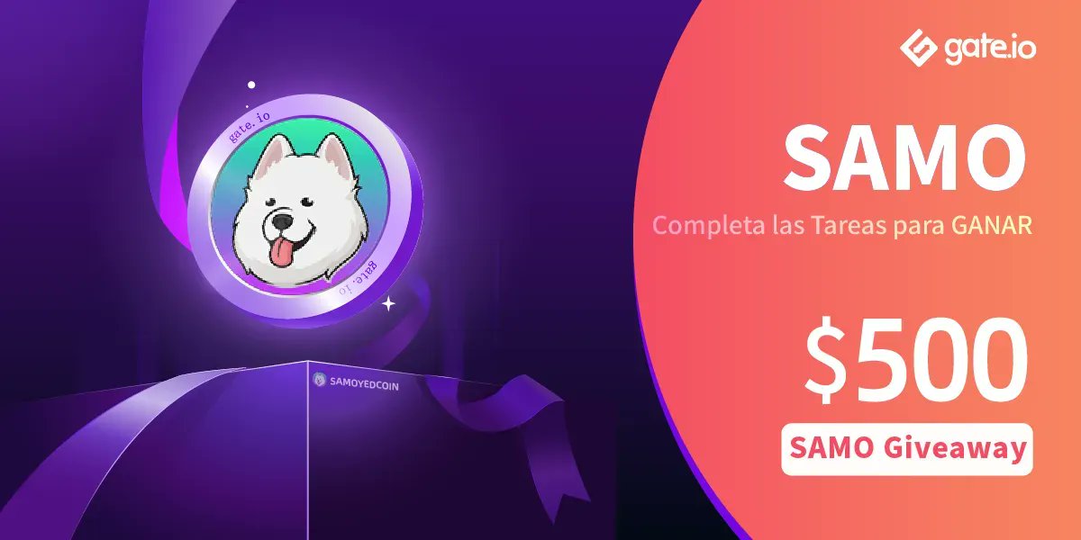 🔥Échales las manos encima a este genial #Giveaway con #SAMO en #Gateio!

💎Comarte $500 $SAMO en Premios!

Tareas:
- Sigue a @gate_io &amp; <a href="/samoyedcoin/">SAMO</a>
- Retweet &amp; @ un amigo

💰20 afortunados ganarán cada uno $25

➡️Detalles: gate.io/en/article/240…

#crypto #Gateio