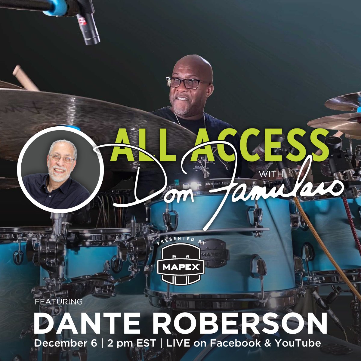 The next guest on All Access with Dom Famularo will be Mapex artist Dante Roberson! Join us Monday, December 6th at 2pm ET on our Facebook or YouTube for this interview! #mapex #mapexdrums @DomFamularo