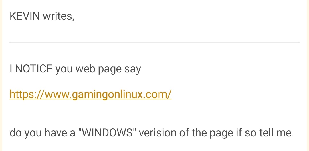 gamingonlinux's tweet photo. Dearest KEVIN, no, I am afraid we don't. Why would we? 😷 #LinuxForLife https://t.co/USQovd8LCi