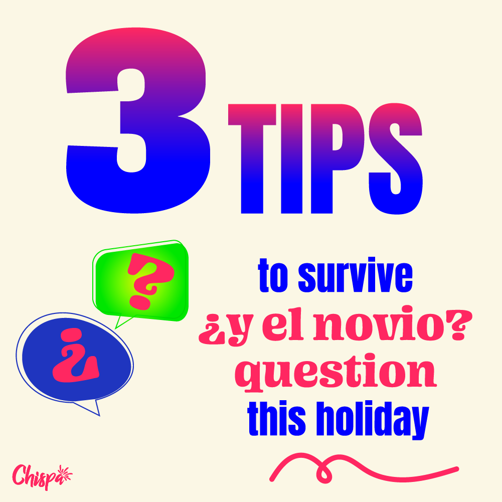 ChispaApp's tweet photo. "Y el novio?" (Adds your tía chismosa’s voice 😜) You and I know that you’ll get asked this at las fiestas navideñas. No te aguites, @jorgelozanoh shared 3 tips on how to handle it… 🎄🙌🏼⁉️🤨
Tag tu ami who needs to see this! 👀
#ChispaApp #yelnovio #TamalesSeason https://t.co/YAj4DguUSB