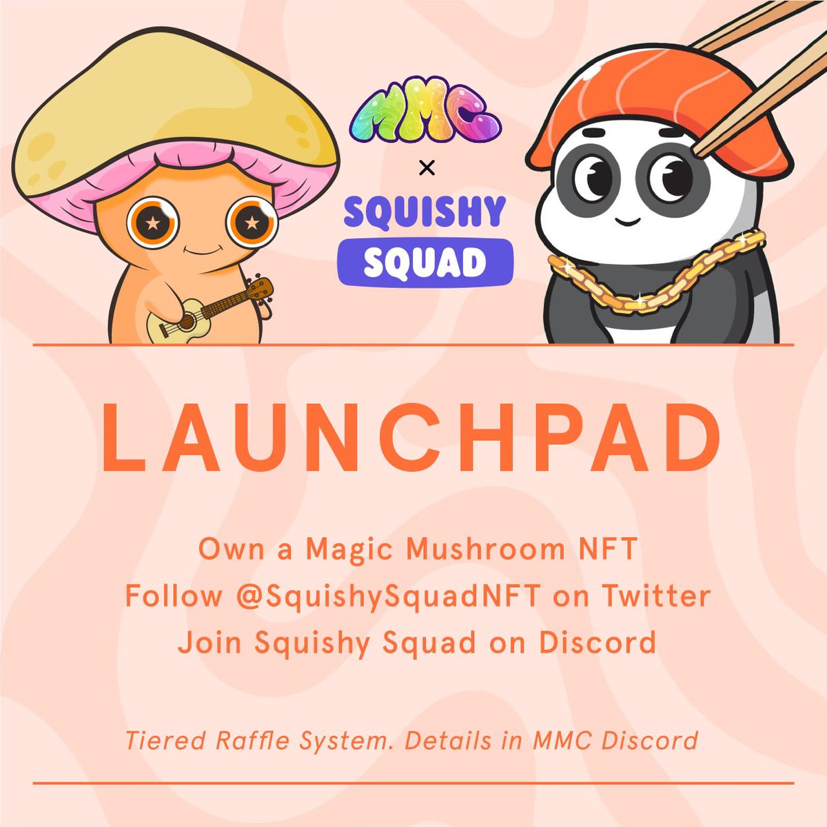 MushClubhouse's tweet photo. MMC x SQUISHY SQUAD LAUNCHPAD

300 Whitelist Spots to Magic Mushroom Clubhouse holders

Mint Date: December 10th 
Twitter: https://t.co/MJD7GG8N5P
Discord: https://t.co/Nncvaw9QiI

YOU MUST HAVE AT LEAST ONE MAGIC MUSHROOM TO PARTICIPATE https://t.co/mrI1HiCMZP
