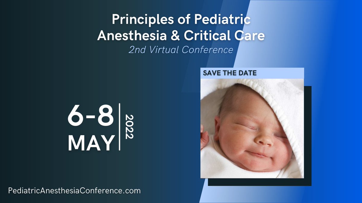 SAVE THE DATE for the 2nd Virtual Principles of #PediatricAnesthesia &amp; #CriticalCare conference streaming LIVE online May 6-8, 2022. #PedAnesthesia22 is hosted by <a href="/bch_anesthesia/">BCH- Anesthesiology, Critical Care & Pain Medicine</a> &amp; accredited by <a href="/harvardmed/">Harvard Medical School</a>! Registration is LIVE: bit.ly/2kEFWYA <a href="/OPENPediatrics/">OPENPediatrics</a>
