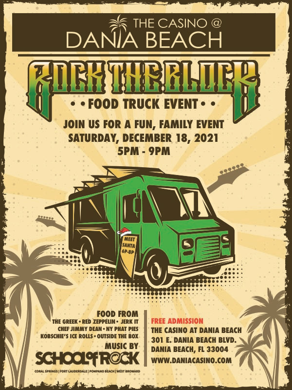 Join us for <a href="/CasinoDaniaB/">Casino Dania Beach</a> 's first-ever Rock the Block food truck event on Dec. 18! 😎

Enjoy delicious food, live entertainment, a special guest appearance by Santa Claus and more: bit.ly/3loWbos

<a href="/SoRwbFlorida/">School of Rock West Broward</a>

#VisitLauderdale #EveryoneUnderTheSun #FoodTrucks