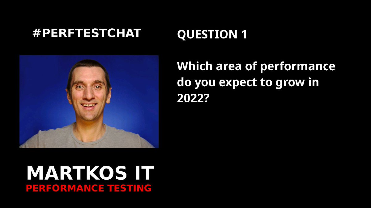 MartkosIT's tweet image. Q1) Which area of performance do you expect to grow in 2022?
#PerfTestChat
#PerformanceTesting
#PerformanceEngineering