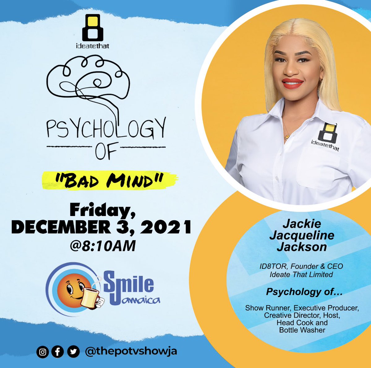 jackiejjackson's tweet photo. Tomorrow morning on Smile Jamaica at 8:10AM I will share my journey of starting my ideation company @id8that while synchronously ideating my TV show @thepotvshowja - which airs tomorrow night at 9:30PM on TVJ!

#Psychologyof #POBM #ShowPremeire https://t.co/CyDronbOhO