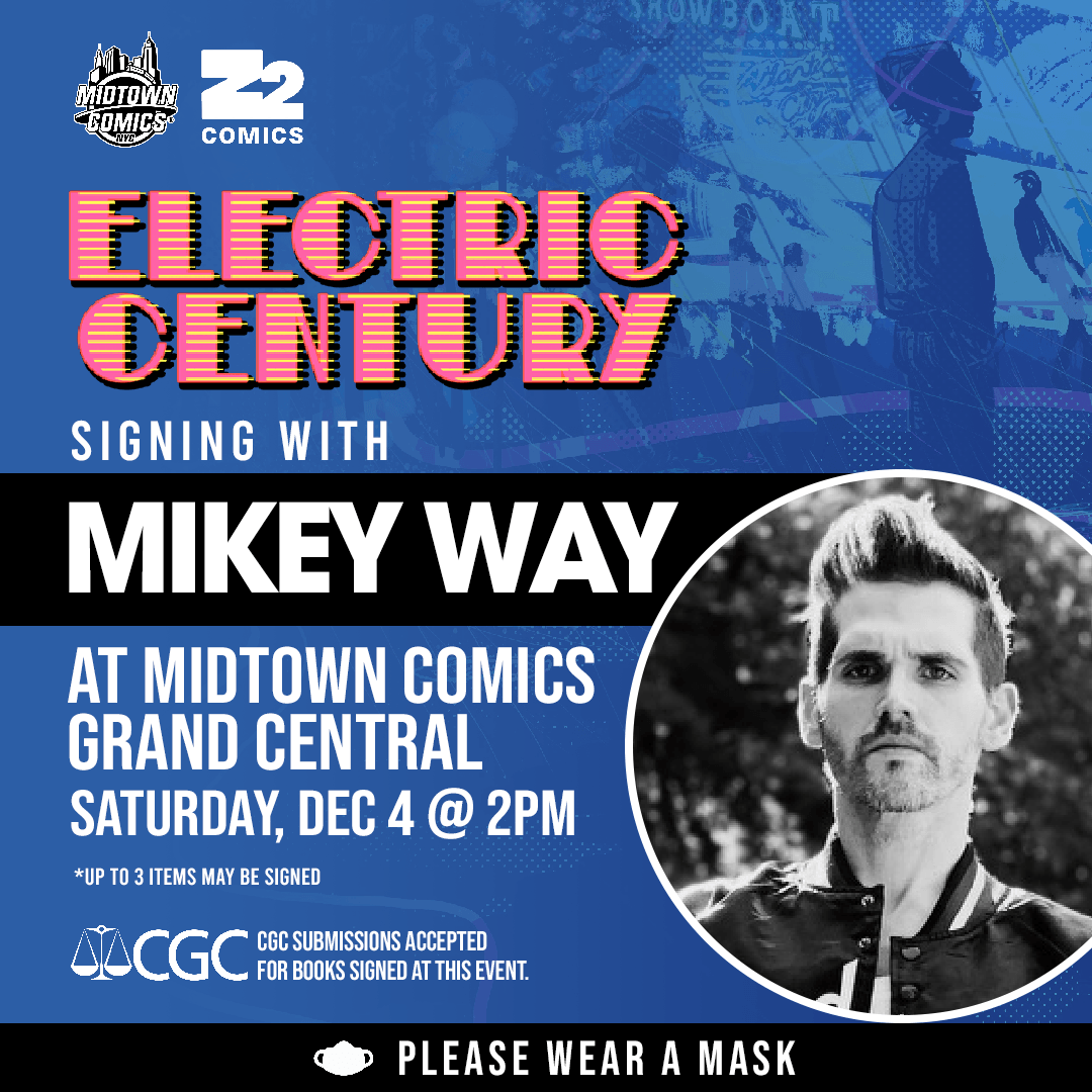 MidtownComics's tweet photo. Sat Dec 4 @ 2pm @ #MidtownComicsGrandCentral
👍Come and meet @mikeyway signing his new graphic novel #ElectricCentury from @Z2comics!
*Purchase of Electric Century required for entry*
👉Up to 3 items may be signed
👉Please wear a mask!
#Collapser #MyChemicalRomance #mcr https://t.co/z84Ojf1Yyi