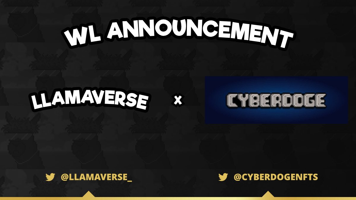 Llamaverse_'s tweet photo. We are giving away 5 WL spots on Twitter + the rest in our Discord!

To enter: 
➡️Like, Retweet, and Tag 2 friends
➡️Follow @Llamaverse_&amp; @CyberDogeNFTs 
➡️Join Our Discord: https://t.co/W0tcRsgUKN
➡️Join Their Discord: https://t.co/xlHhkN5Xc1

Good luck!🍀 https://t.co/ElyPHe4tcl