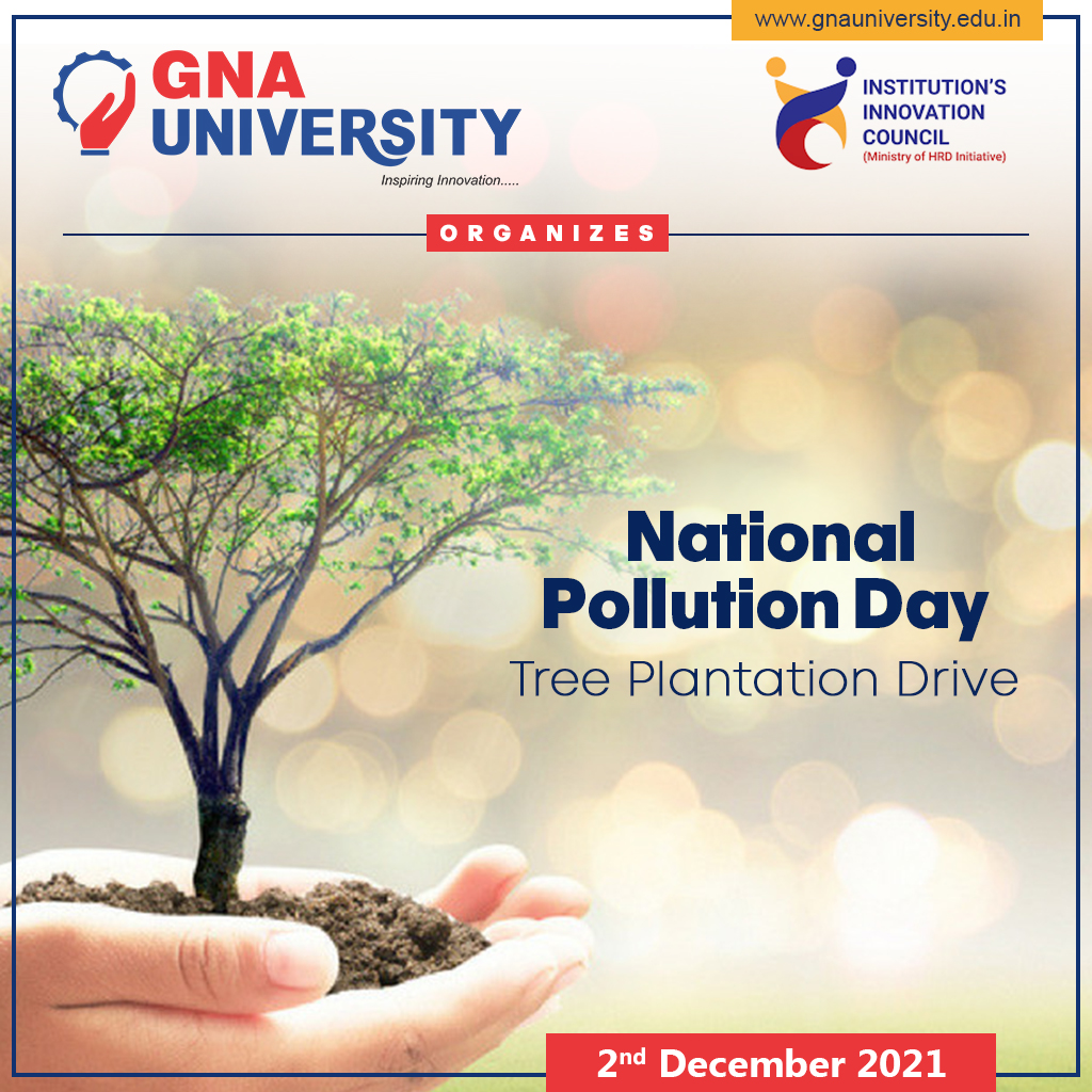 GnaUniversity's tweet photo. '#Environmental pollution is an incurable disease. It can only be prevented.'
On National #PollutionDay - Tree #PlantationDrive on 2nd December under #GU-#IIC.
#GNAUniversity is observing this day the memory of those who have lost their lives in the #Bhopal Gas tragedy. https://t.co/FBTl2fn8Cq