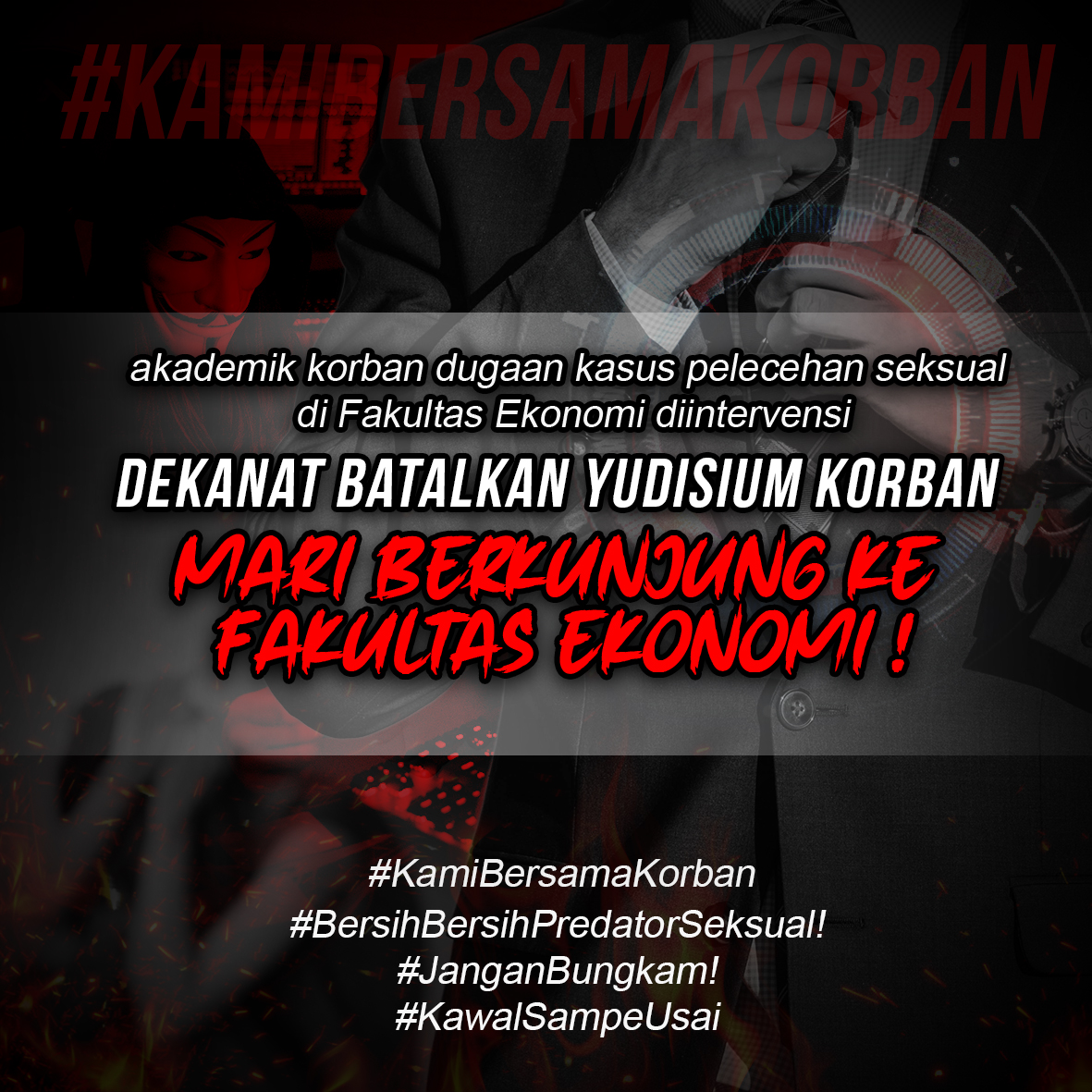DEKANAN BATALKAN YUDISIUM KORBAN : MARI BERKUNJUNG KE FAKULTAS EKONOMI!
Hari ini,  Jum'at (03/12/2021) YUDISIUM korban secara sepihak dibatalkan, padahal nama korban SUDAH TERTERA untuk mengikuti yudisum hari ini.

#KamiBersamaKorban #BersihbersihPredatorSeksual #JanganBungkam