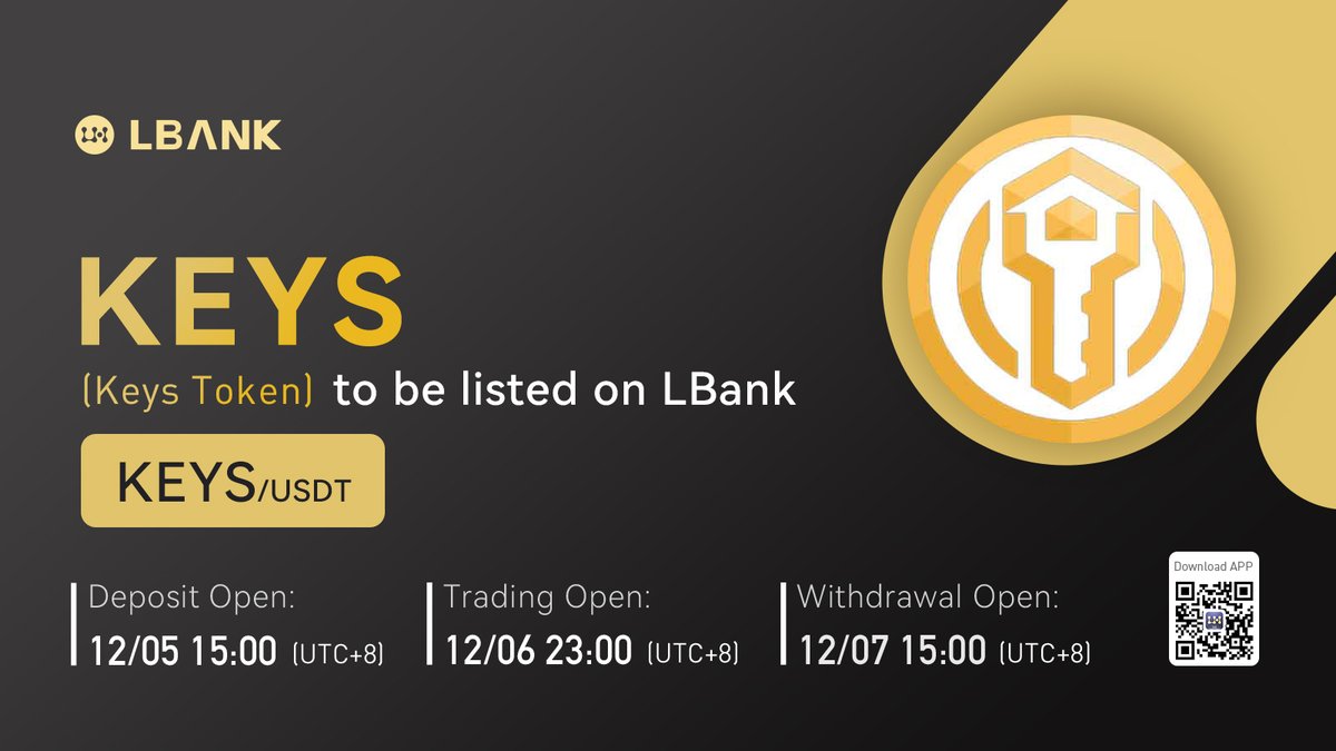 LBank_Exchange's tweet photo. 🔥New #listing

💫$KEYS(Keys Token) will be listed on LBank at 23:00 on December 6, 2021 (UTC+8)! @keys_token 

KEYS will transform the way real estate and luxury assets are exchanged by increasing speed and transparency!

❤️DETAILS:https://t.co/SsWwzf2QC1

#crypto #Defi https://t.co/2IIBsto1Ro