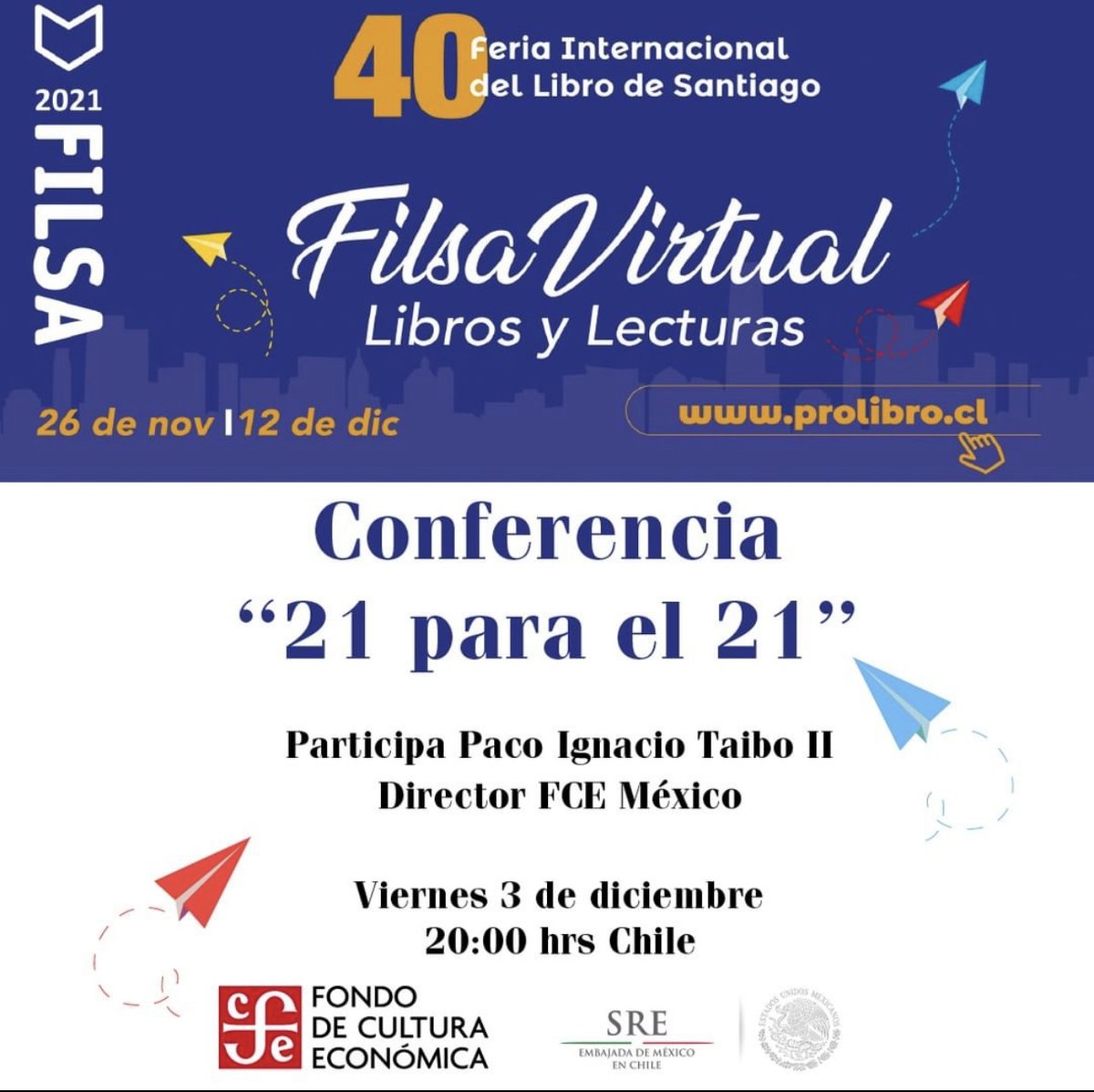 FCEMexico's tweet photo. Este viernes 3 de diciembre, en punto de las 17:00 horas México @Taibo2 presentará la colección de 📚#21ParaEl21📚 en #FilsaVirtual Chile. ¡No te la pierdas! https://t.co/jjF3uAExuA