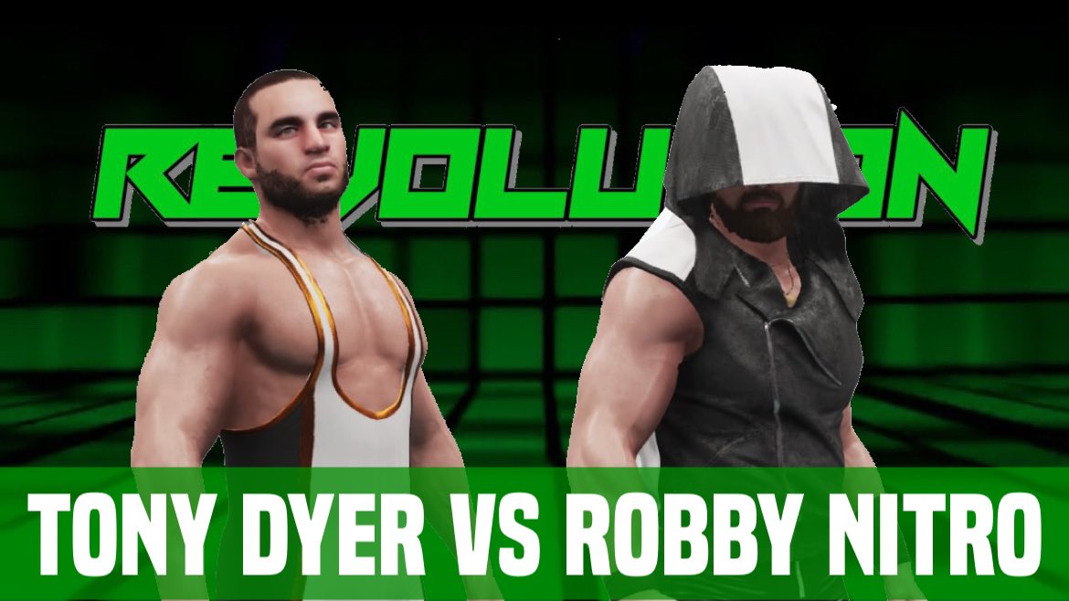 CawWPromotions's tweet photo. [Thread] 🟢REVOLUTION CARD🟢

Tony Dyer goes head to head with the intercontinental champion @NitroRobby 

Can Dyer get a huge victory over the champion or will Nitro Keep his dominance going in CWP https://t.co/lAH8KE5YuE