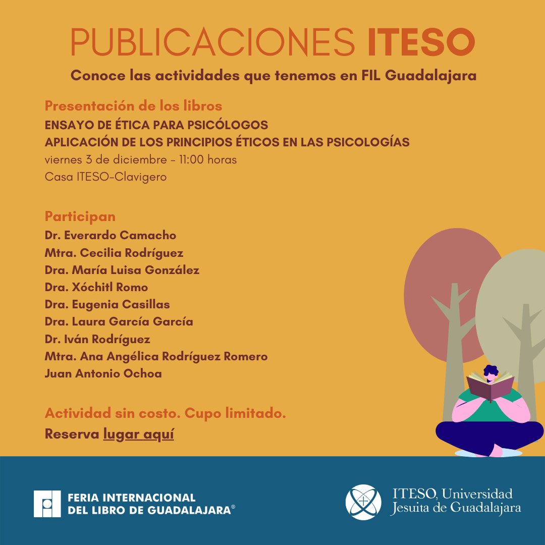 PublicaITESO's tweet photo. #EdicionesJesuitas #FILGuadalajara #ITESOenlaFIL
Entramos en la recta final de las presentaciones de 📚 del @ITESO. 📌3 de dic. 11:00 hrs. "Aplicación de los principios éticos en las psicologías" y 12:00 hrs. "Ensayo de ética para psicólogos"
Reserva tu lugar en la Clavigero https://t.co/XP83QDKz5o