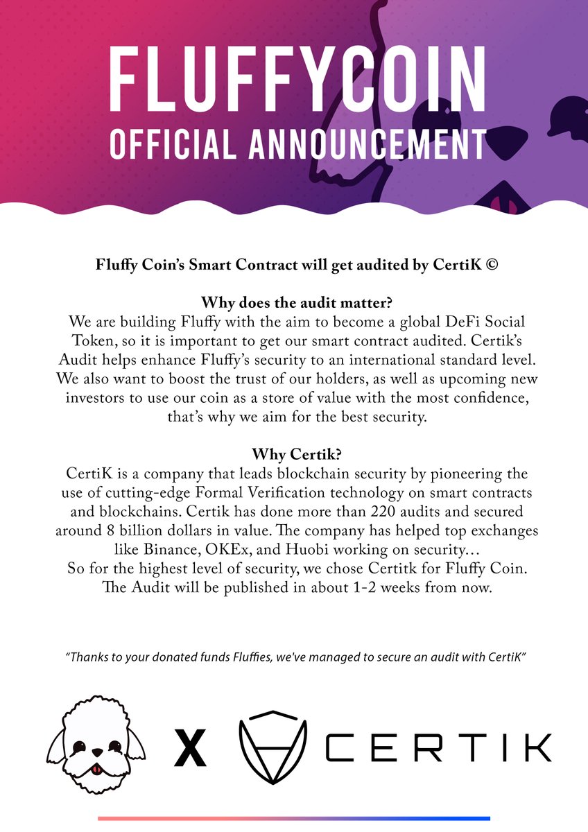 It wouldn't have been possible without you and your efforts, as well as donated community funds!
We've secured a Certik audit, in about 1-2 weeks from now it'll be ready.

<a href="/certik_io/">CertiK Old Account</a> $FLUF #FLUF #FluffyCoin #FluffyToken #FLUFFYARMY #Audit