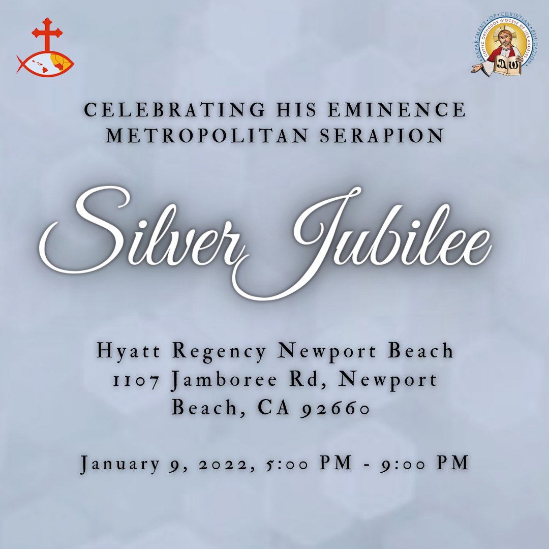 Please join us at the Silver Jubilee Celebration on January 9, 2022 to honor His Eminence Metropolitan Serapion!
To purchase tickets or for corporate sponsorship please visit our website eventcreate.com/e/ced