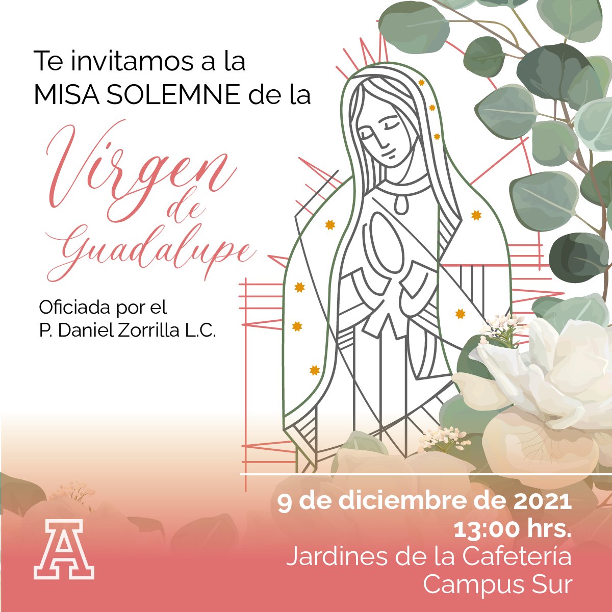 AnahuacSur's tweet photo. #Evento Te invitamos a formar parte de la Misa Solemne de la Virgen de Guadalupe este 9 de diciembre a las 13:00 hrs en los Jardines de la Cafetería del Campus Sur 
¡Te esperamos! 🙏🏻 https://t.co/KVjpPMxGdM