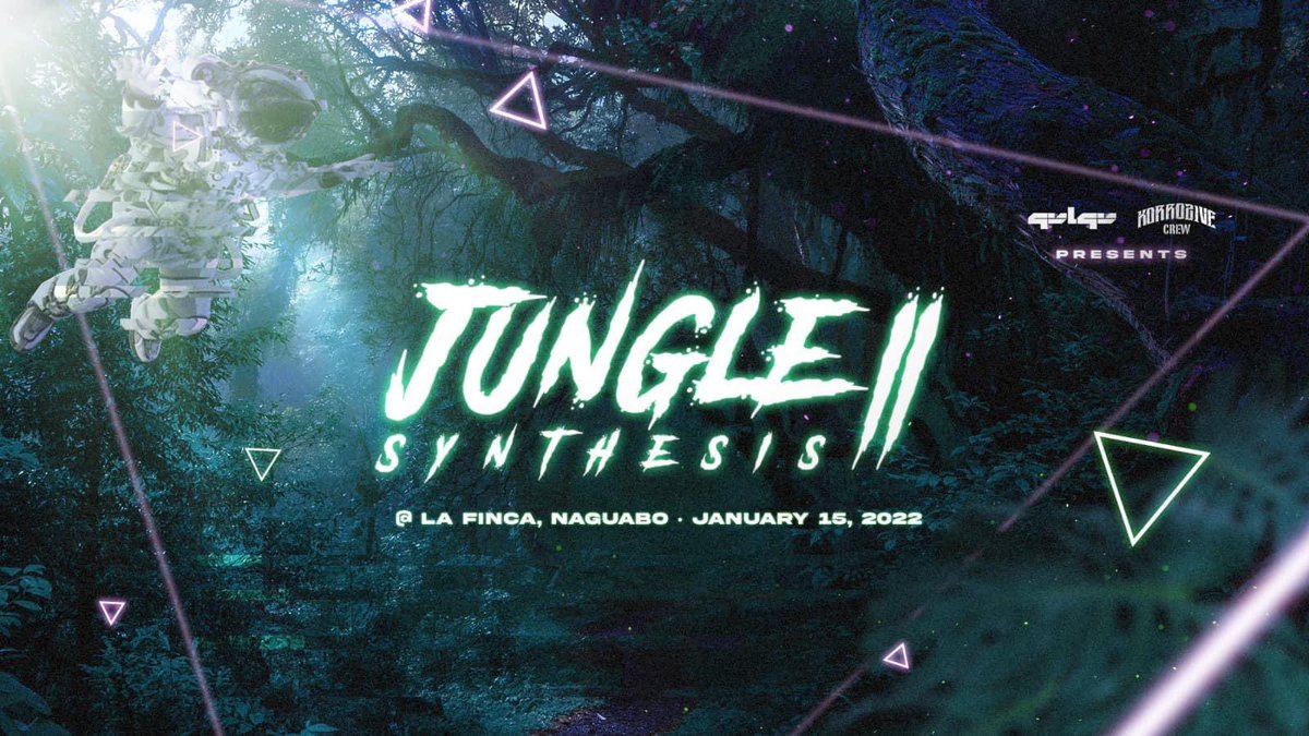 QVLQV:presents
Jungle Synthesis 2 🧑🏻‍🚀🚀 
Jan 15, 2022 | La Finca, Naguabo 
Tickets @ Boletera.net (Dic 7, 2021 @ 12pm) 🎫