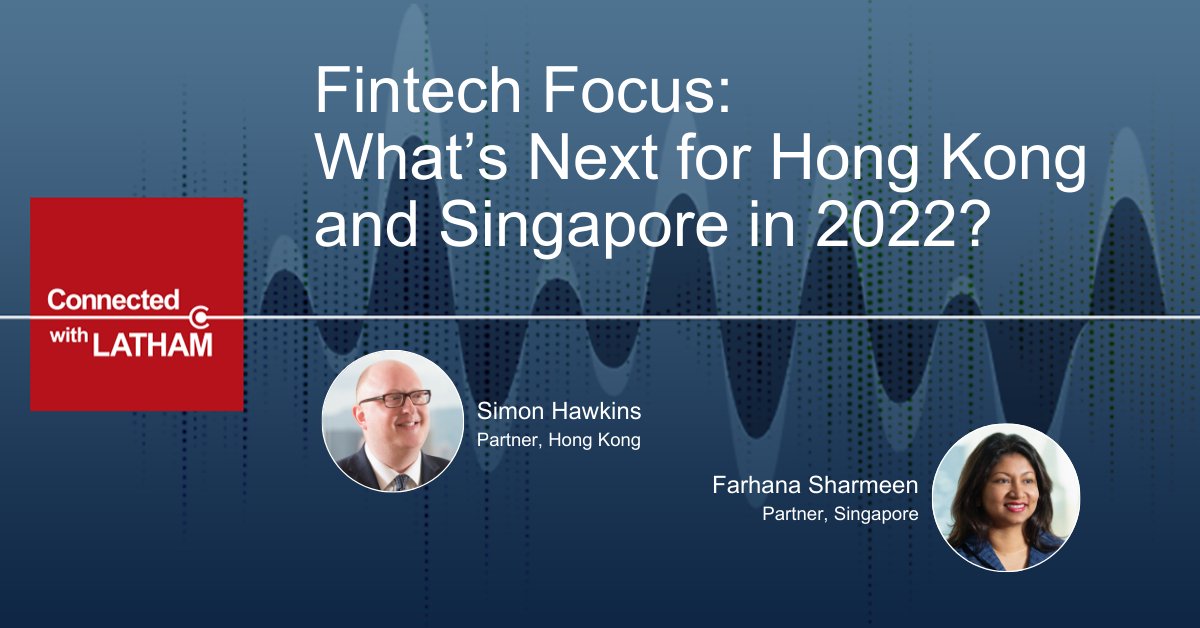 lathamwatkins's tweet photo. Simon Hawkins & Farhana Sharmeen discuss key themes that emerged from 2021 #HKFintechWeek & #SGFinTechFest from retail #CBDC announcements to intersection of #ESG and #fintech in this episode of #ConnectedWithLatham.
Apple: https://t.co/94YOCzAHeO
Spotify: https://t.co/pkFF9Am4B5 https://t.co/PH6yoyDc3l