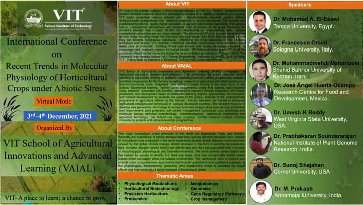 VIT_univ's tweet photo. #VIT #VAIAL Organises International #Conference on Recent Trends in Molecular #Physiology of #Horicultural Crops under Abiotic Stress via Virtual Mode During 3rd - 4th December 2021 with multiple speakers from different universities of the world. #VIT #MolecularPhysiology https://t.co/ieltnNDaXq