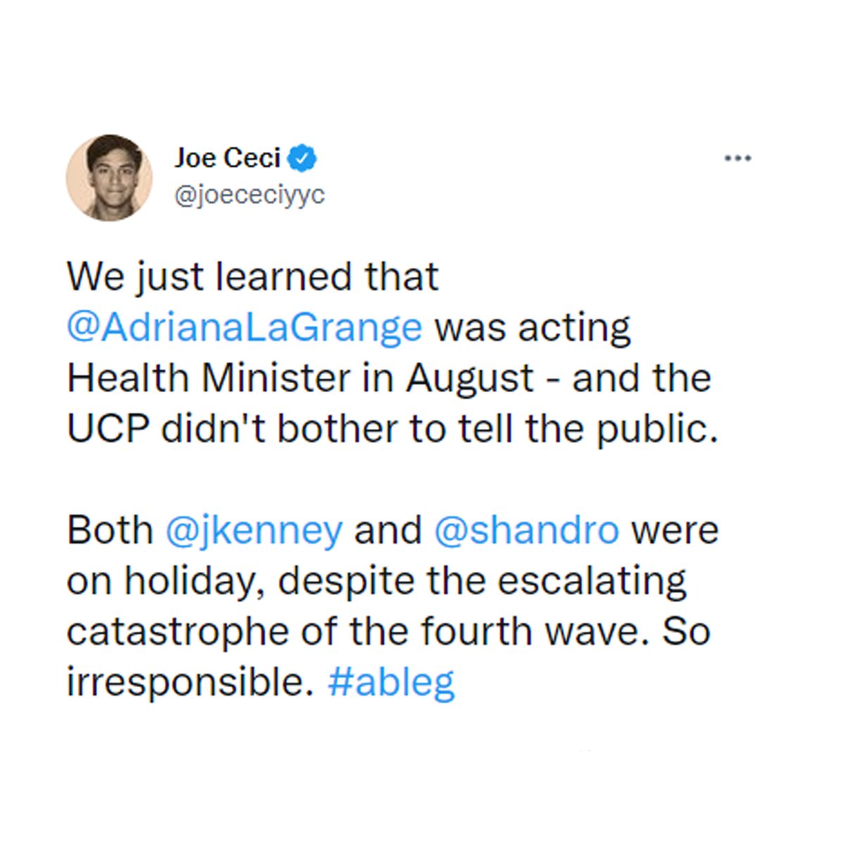 It was totally irresponsible for Premier Kenney and UCP Health Minister Shandro to both leave their posts at the same time during the 4th wave of the pandemic. LaGrange was responsible for the healthcare system through the month of August, and she did absolutely nothing.